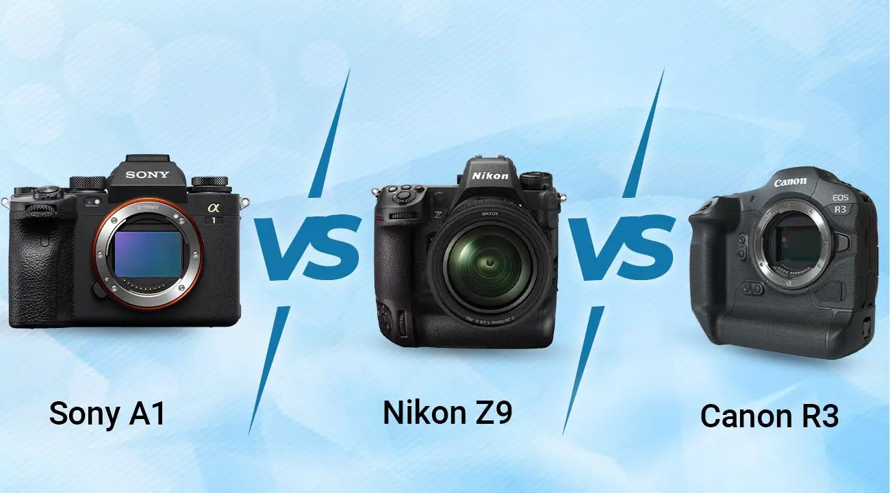Sony A1 Canon R3 Nikon Z9