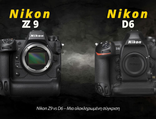 Nikon Z9 vs D6 – Μια ολοκληρωμένη σύγκριση